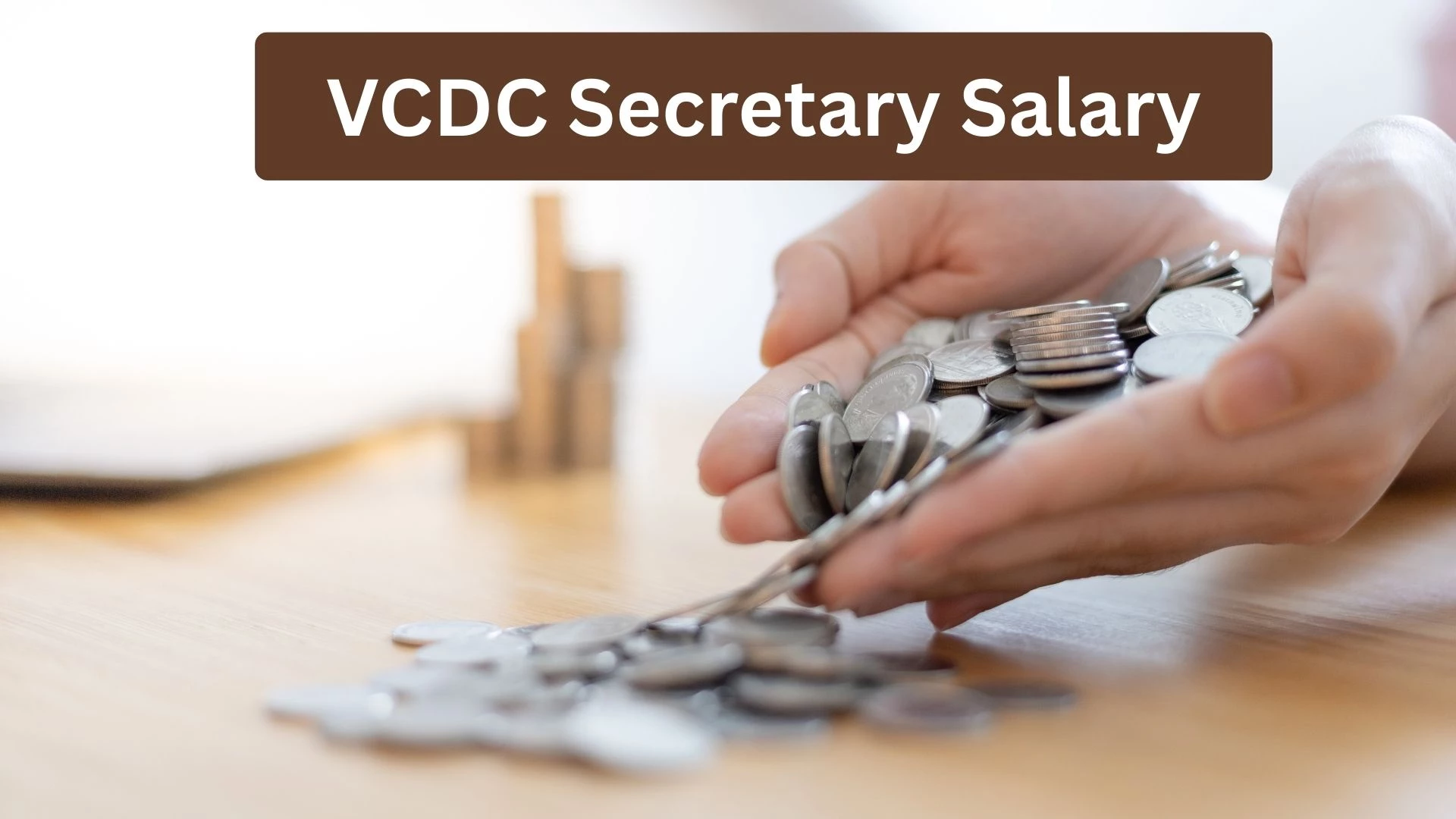VCDC Secretary Salary 2025 | Comprehensive Pay, Allowances & Benefits Guide